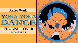 和田アキ子 ｰ YONA YONA DANCE ENGLISH COVER AkikoWada [upl. by Derina]