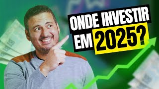 MELHORES INVESTIMENTOS PARA 2025 [upl. by Ecineg]