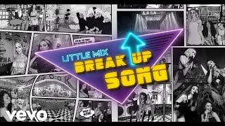 Little Mix  Break Up Song Lyric Video [upl. by Karia880]