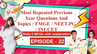 EPISODE22  Most Repeated Previous Year Questions And TopicsFMGENEETPG INICET MCQExplanation [upl. by Arnaud508]