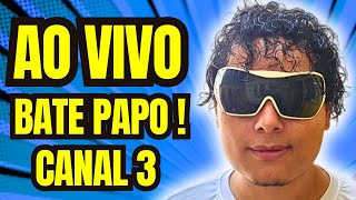 AO VIVO BATE PAPO CANAL 3 [upl. by Homer303]