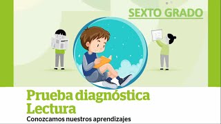 PRUEBA DIAGNOSTICA Lectura 6° GRADO [upl. by Carolyn]