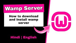 How to Install WAMP Server on Windows 781011  How To Download Wamp Server  Step by Step [upl. by Appleton]