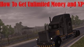 How To Get Unlimited MONEY and XP in American Truck Simulator Mods [upl. by Tosch]