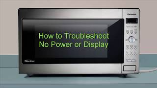 Panasonic  Microwave Ovens  Troubleshooting  No Power or No Display [upl. by Jemma]