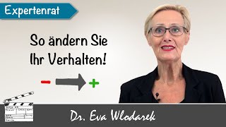 So schaffen Sie es Ihr Verhalten zu ändern und das Beste aus sich zu machen [upl. by Hersh89]