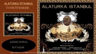 Alaturka İstanbul  Tanrı İstemezse [upl. by Patric]