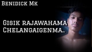 New garo song lyrics video Gisik rajawahama BK Marak rema [upl. by Sadira676]