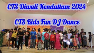 CTS Diwali Kondattam 2024 Kids Fun DJ Dance [upl. by Lashoh]