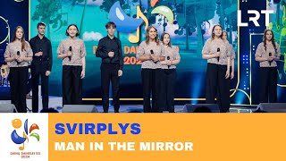 „Svirplys“ – „Man in the mirror“  „Dainų dainelė 2024“ [upl. by Maxia]