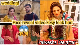 Palwasha cooks daughter wedding ❤️  face reveal video kesy leak hui [upl. by Hughmanick]