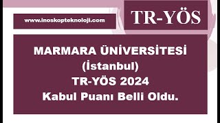 Marmara Üniversitesi TRYÖS 2024 Kabul Puanı Belli Oldu [upl. by Yssenhguahs]