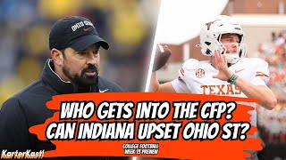 WHO IS GETTING INTO THE CFP CAN INDIANA UPSET OHIO STATE COLLEGE FOOTBALL WEEK 13 [upl. by Krock]