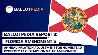 Florida Amendment 5 Annual Inflation Adjustment for Homestead Property Tax Exemption Value Amendment [upl. by Seely]