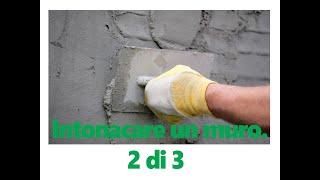 Intonacare un muro Video 2 di 3 [upl. by Anchie]