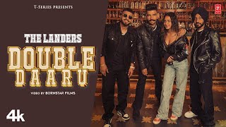 DOUBLE DAARU Official Video  The Landers  Latest Punjabi Songs 2023 [upl. by Aranat]