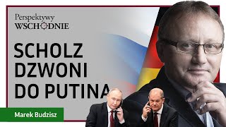 Marek Budzisz  Scholz dzwoni do Putina [upl. by Letnuahs]