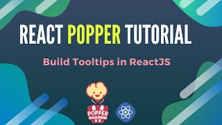 React JS Popper Tutorial  How to Build Tooltips in React Using ReactPopper [upl. by Roots]