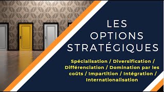 📌EOAE 2Bac SESGC 👉 Résumé des Options Stratégiques  présentation globale👌 [upl. by Leihcey572]