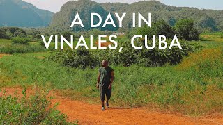 A Day In Vinales Cuba [upl. by Anuayek]