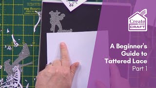 A Beginners Guide to Tattered Lace Part 1  Die Cutting  Create and Craft [upl. by Caria95]