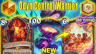 NEW Best Control Odyn Warrior Deck 30 Is Actually So Strong At The Great Dark Beyond  Hearthstone [upl. by Ayram839]