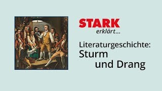 Literaturgeschichte Sturm und Drang  STARK erklärt [upl. by Nabila]