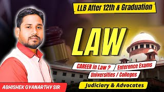 Career after LLB क्या चुने   LLB Entrance amp Colleges  Complete Detail by Abhishek Sir [upl. by Barcroft]