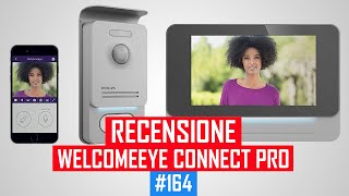 Recensione Philips WelcomeEye Connect PRO videocitofono decisamente SMART [upl. by Seuqram]