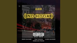 No Hook feat Robaloo Frans Trap Docks amp Chris Murder [upl. by Fletch]