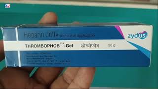 THROMBOPHOB Gel  Heparin Jelly  THROMBOPHOB Gel Uses Side effects benefits dosage ingredients [upl. by Rissa]