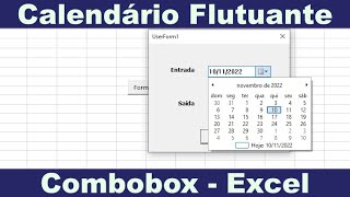 Calendário Flutuante no Excel  Combobox [upl. by Zobias72]