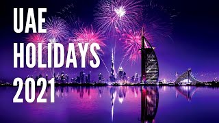 All the UAE public holidays in 2021 [upl. by Annatsirhc339]