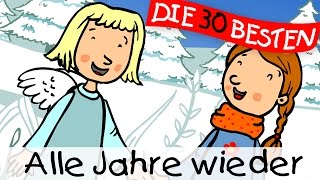 Alle Jahre wieder  Weihnachtslieder zum Mitsingen  Kinderlieder [upl. by Emmey]