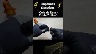 4 Empalmes electricos electricidad electrician circuitoselectricos dyi cable tutorial shorts [upl. by Annais]