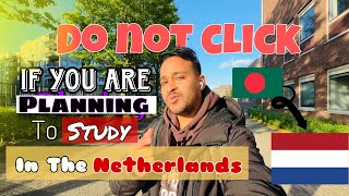 Study In the Netherlands  Full Information as a Bengali Internationl student Informative vlog [upl. by Granny185]