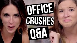 OFFICE CRUSHES REVEALED QampA Beauty Break [upl. by Nwahsad]