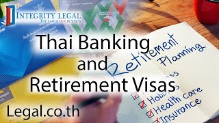 Thai Retirement Visas Banking Information Today Tax Information Tomorrow [upl. by Holladay]