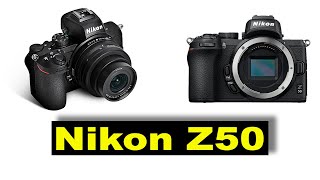 NIKON Z50 CAMERA DETAILS  REVIEW amp PRICE [upl. by Eirffej]