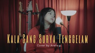 Nadin Amizah  Kala Sang Surya Tenggelam  Cover by Areta Balqis [upl. by Loar631]