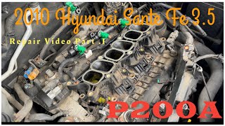 P200A 2010 Hyundai Sante Fe GLS 35 P200A LOWER INTAKE REPAIR ￼ [upl. by Chev]