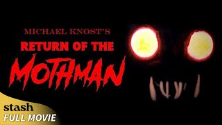 Michael Knosts Return of the Mothman  Creature Horror  Full Movie  Cryptids [upl. by Novit]