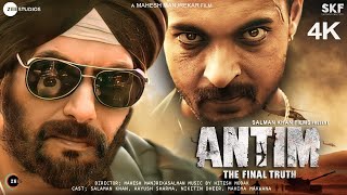 Antim  FULL MOVIE 4K HD Facts  Salman Khan  Aayush Sharma  Mahesh Manjrekar  Mahima Makwana [upl. by Shara]