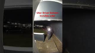 Uber UberEats Driver delivers invisible order Uber UberEats [upl. by Euqinitram]