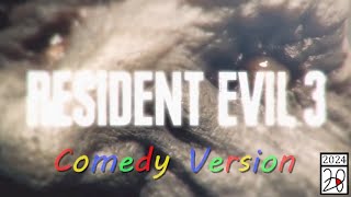 Resident Evil 3  Comedy Version [upl. by Connel328]