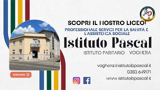 Ti presentiamo lISTITUTO PASCAL di Voghera Prof Servizi per la sanità e lassistenza sociale [upl. by Notgnilra]