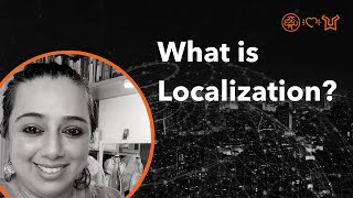 What is Localization [upl. by Eigriv]