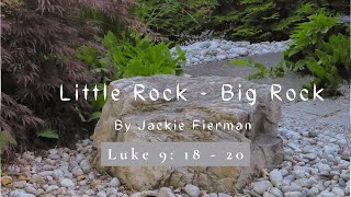 May 19 2024 Little Rock  Big Rock By Jackie Fierman [upl. by Ettari882]