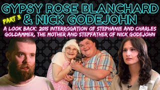 PT 3 Stephanie amp Charles Goldammer’s 2015 Interrogation  GYPSY ROSE BLANCHARD [upl. by Balling]