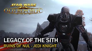 SWTOR Legacy of the Sith  Ruins of Nul  Elom  Jedi Knight [upl. by Octavia]